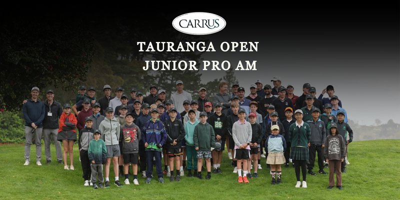 Carrus Tauranga Open Junior Pro Am Presented by The Clubroom