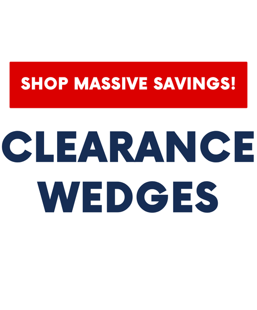 CLEARANCE WEDGES